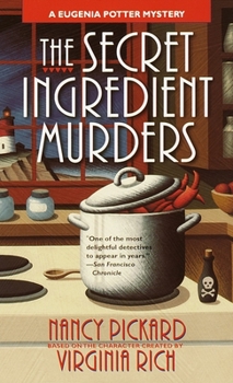 The Secret Ingredient Murders - Book #6 of the Eugenia Potter