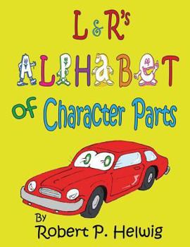 Paperback L & R's Alphabet of Character Parts Book