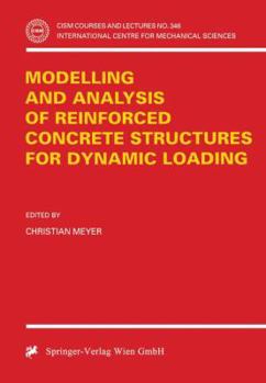 Paperback Modelling and Analysis of Reinforced Concrete Structures for Dynamic Loading Book