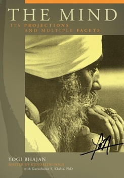 Paperback The Mind: Its Projections and Multiple Facets Book