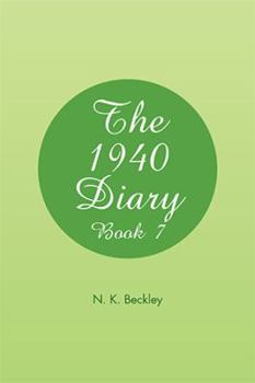 Hardcover The 1940 Diary: Book 7 Book