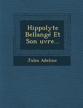 Paperback Hippolyte Bellange Et Son Uvre... [French] Book