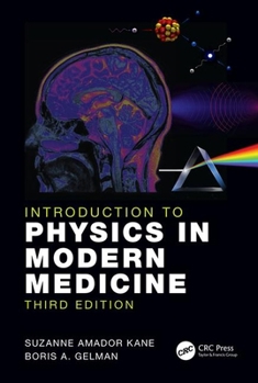 Paperback Introduction to Physics in Modern Medicine Book
