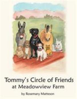 Paperback Tommy's Circle of Friends: at Meadowview Farm Book
