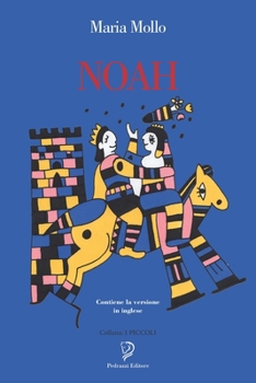 Paperback Noah: Fiabe con versione in inglese [Italian] Book