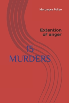 Paperback 15 Murders: Extention of anger Book