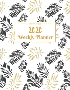 Paperback Weekly Planner 2020: Dated Calendar With To-Do List - 8.5 x 11 inches 120 pages Book