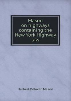 Paperback Mason on highways containing the New York Highway law Book