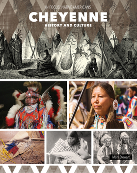 Cheyenne History and Culture