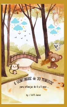 Paperback 6 CONTINHAS de 30 MINUTOS para crianças de 4 a 8 anos . [Portuguese] Book