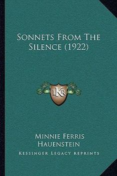 Paperback Sonnets From The Silence (1922) Book