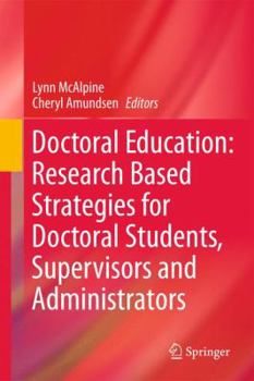 Hardcover Doctoral Education: Research-Based Strategies for Doctoral Students, Supervisors and Administrators Book
