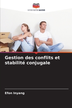 Paperback Gestion des conflits et stabilité conjugale [French] Book
