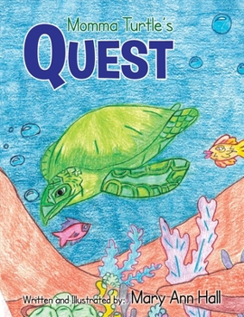Paperback Momma Turtle's Quest Book