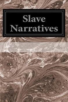 Paperback Slave Narratives: A Folk History of Slavery in the United States From Interviews With Former Slaves Volume I: Alabama Narratives Book