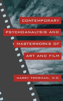 Hardcover Contemporary Psychoanalysis and Masterworks of Art and Film Book