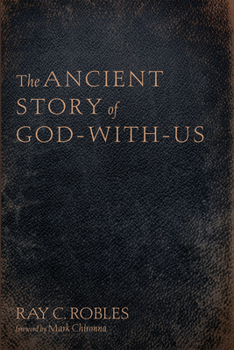 Paperback The Ancient Story of God-With-Us Book