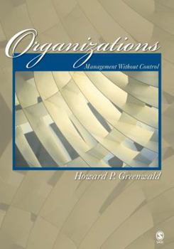 Paperback Organizations: Management Without Control Book