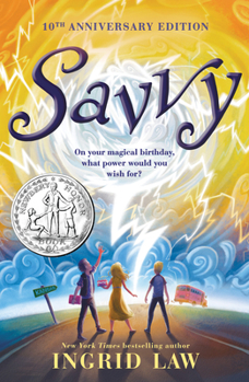 Savvy - Book #1 of the Savvy