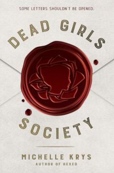Hardcover Dead Girls Society Book