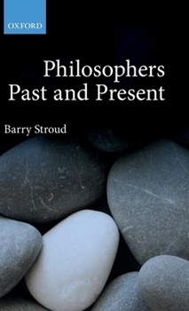 Hardcover Philosophers Past and Present: Selected Essays Book