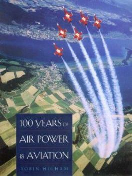 Hardcover 100 Years of Air Power and Aviation Book