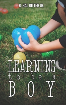 Paperback Learning to be a Boy Book
