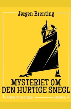 Paperback Mysteriet om den hurtige snegl [Danish] Book