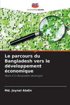 Paperback Le parcours du Bangladesh vers le développement économique [French] Book