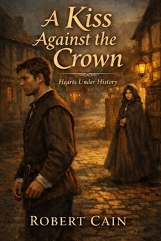 Paperback A Kiss Against the Crown: Tudor Historical Romance Book