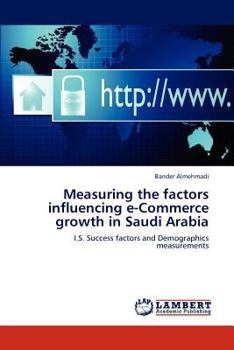 Paperback Measuring the Factors Influencing E-Commerce Growth in Saudi Arabia Book