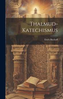 Hardcover Thalmud-Katechismus [German] Book