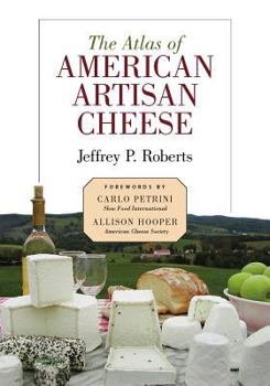 Paperback The Atlas of American Artisan Cheese Book