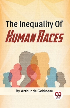 Paperback The Inequality Of Human Races Book
