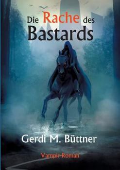 Paperback Die Rache des Bastards [German] Book