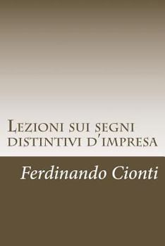 Paperback Lezioni sui segni distintivi d'impresa [Italian] Book