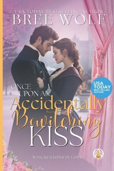 Paperback Once Upon an Accidentally Bewitching Kiss Book