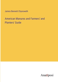 Paperback American Manures and Farmers' and Planters' Guide Book