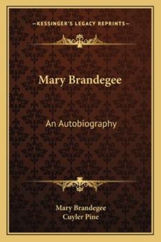 Paperback Mary Brandegee: An Autobiography Book