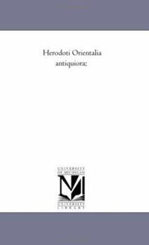 Paperback Herodoti orientalia Antiquiora; Book