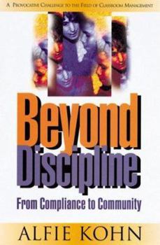 Paperback Beyond Discipline: From Compliance to Community Book