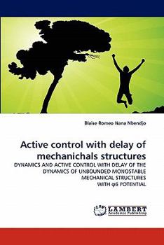 Paperback Active control with delay of mechanichals structures Book