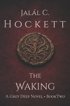 Paperback The Waking (The Grey Deep) Book