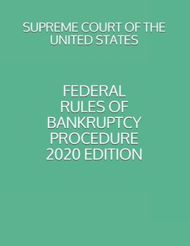 Paperback Federal Rules of Bankruptcy Procedure 2020 Edition Book