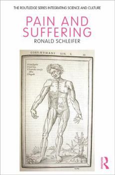Pain and Suffering - Book  of the Routledge Series Integrating Science and Culture
