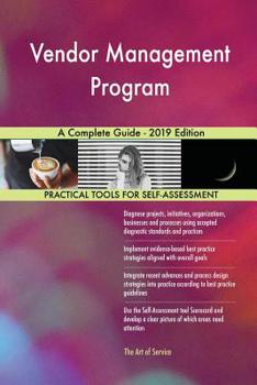 Paperback Vendor Management Program A Complete Guide - 2019 Edition Book