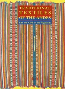 Paperback Traditional Textiles of the Andes: Life and Cloth in the Highlands Book