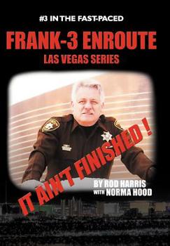 Hardcover Frank-3 Enroute: It Ain't Finished ! Book