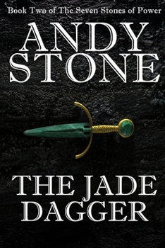 Paperback The Jade Dagger - Book Two of the Seven Stones of Power Book