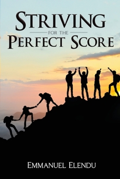 Paperback Striving for the Perfect Score Book